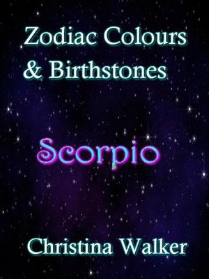 cover image of Zodiac Colours & Birthstones--Scorpio